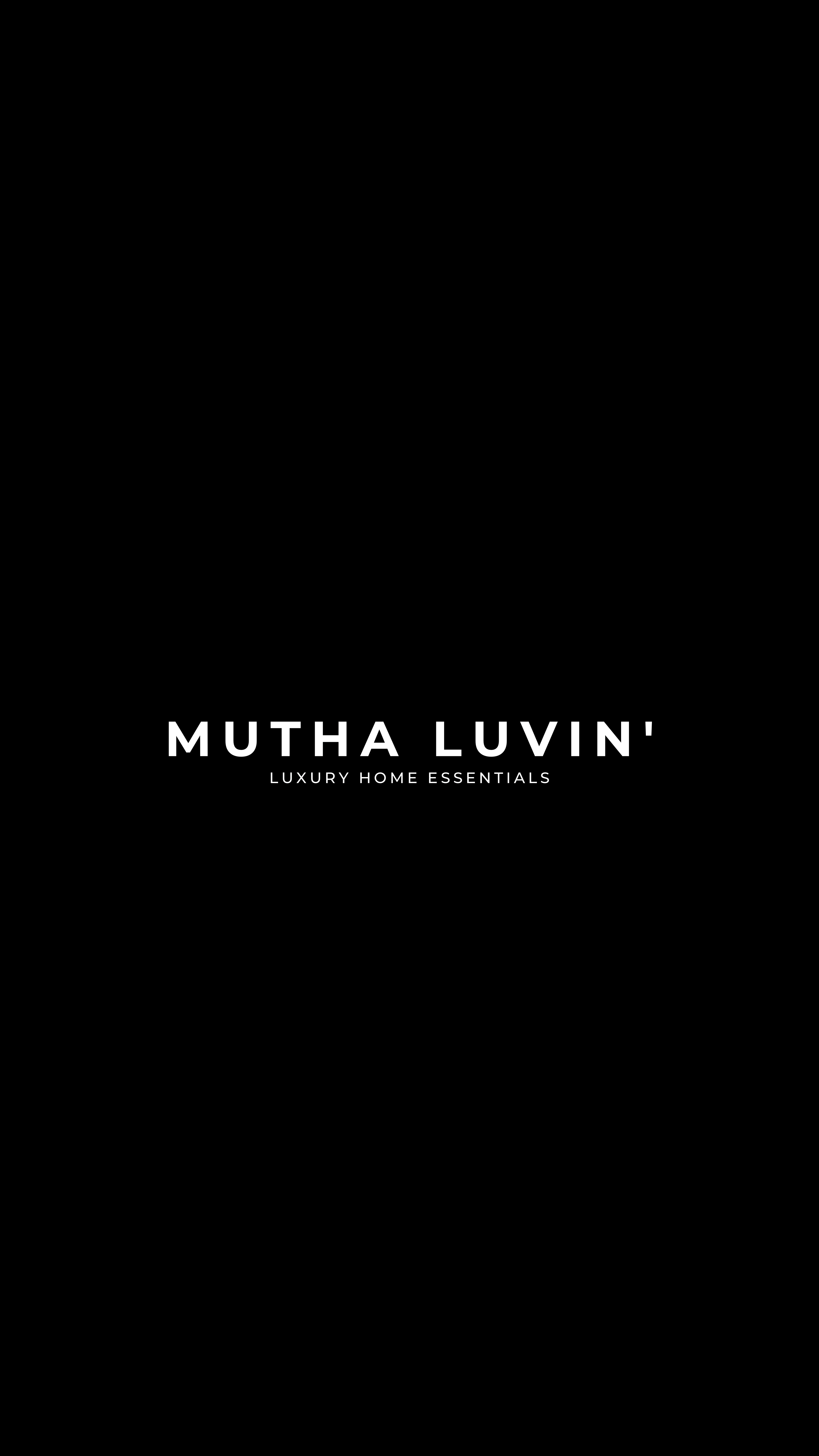 MuthaLuvin